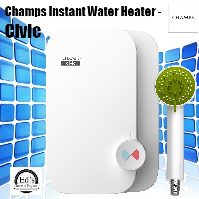 CHAMP CIVIC INSTANT HEATER